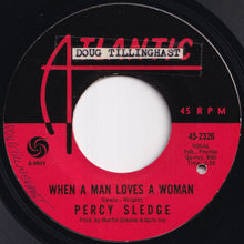 画像をギャラリービューアに読み込む, Percy Sledge - When A Man Loves A Woman / Love Me Like You Mean It (7 inch Record / Used)
