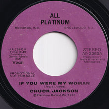 Load image into Gallery viewer, Chuck Jackson - If You Were My Woman / (Instrumental) (7 inch Record / Used)
