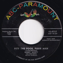 Load image into Gallery viewer, Bobby Scott - Pity The Poor, Poor Man / White Line (7 inch Record / Used)
