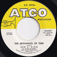 Load image into Gallery viewer, Ben E. King - I (Who Have Nothing) / The Beginning Of Time (7 inch Record / Used)
