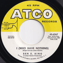 画像をギャラリービューアに読み込む, Ben E. King - I (Who Have Nothing) / The Beginning Of Time (7 inch Record / Used)
