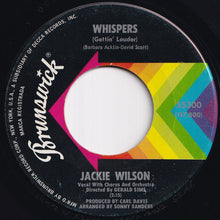 画像をギャラリービューアに読み込む, Jackie Wilson - Whispers (Gettin' Louder) / The Fairest Of Them All (7 inch Record / Used)
