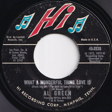 Load image into Gallery viewer, Al Green - Call Me (Come Back Home) / What A Wonderful Thing Love Is (7 inch Record / Used)
