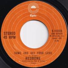画像をギャラリービューアに読み込む, Redbone - Come And Get Your Love / Day To Day Life (7 inch Record / Used)
