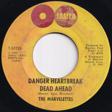 画像をギャラリービューアに読み込む, Marvelettes - Danger Heartbreak Dead Ahead / Your Cheating Ways (7 inch Record / Used)
