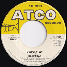 Load image into Gallery viewer, Barrabas - Desperately / It (7 inch Record / Used)
