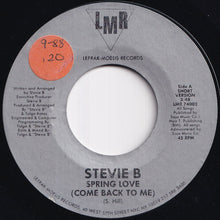 Load image into Gallery viewer, Stevie B - Spring Love (Come Back To Me) (Short Version) / (Long Version) (7 inch Record / Used)

