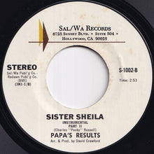 画像をギャラリービューアに読み込む, Papa's Results - Sister Sheila / (Instrumental) (7 inch Record / Used)

