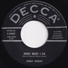 画像をギャラリービューアに読み込む, Jimmy Donley - The Shape You Left Me In / What Must I Do (7 inch Record / Used)
