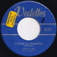 Load image into Gallery viewer, Cleo &amp; Mo - Ecoute La Chanson / A Nous Deux (7 inch Record / Used)
