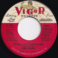 画像をギャラリービューアに読み込む, Street People - You're My One Weakness Girl / You're The Girl I Love (7 inch Record / Used)
