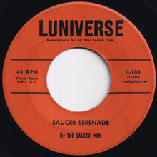 画像をギャラリービューアに読み込む, Buchanan And Goodman / Saucer Men - The Flying Saucer Goes West / Saucer Serenade (7 inch Record / Used)
