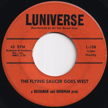 画像をギャラリービューアに読み込む, Buchanan And Goodman / Saucer Men - The Flying Saucer Goes West / Saucer Serenade (7 inch Record / Used)
