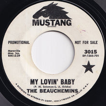 Load image into Gallery viewer, Beauchemins - My Lovin' Baby / My Lovin' Baby (7 inch Record / Used)
