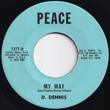 画像をギャラリービューアに読み込む, D. Dennis - My Way / Nothing Has Changed (7 inch Record / Used)
