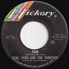Load image into Gallery viewer, Neal Ford And The Fanatics - Pain / Get Together With Me (7 inch Record / Used)
