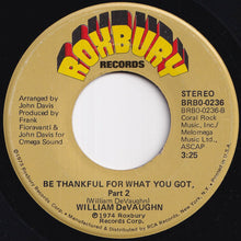 画像をギャラリービューアに読み込む, William DeVaughn - Be Thankful For What You Got (Part 1) / (Part 2) (7 inch Record / Used)
