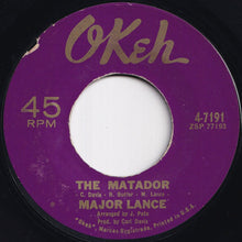 画像をギャラリービューアに読み込む, Major Lance - The Matador / Gonna Get Married (7 inch Record / Used)
