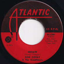 画像をギャラリービューアに読み込む, Don Covay &amp; The Goodtimers - Seesaw / I Never Get Enough Of Your Love (7 inch Record / Used)
