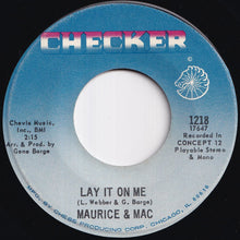 画像をギャラリービューアに読み込む, Maurice &amp; Mac - Lay It On Me / What Am I Gonna Do (7 inch Record / Used)
