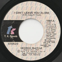 Load image into Gallery viewer, George McCrae - I Can't Leave You Alone / I Get Lifted (7 inch Record / Used)
