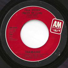 Load image into Gallery viewer, Tramaine - Fall Down (Spirit Of Love) (Club Edit) / (Radio Remix) (7 inch Record / Used)
