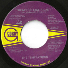 Load image into Gallery viewer, Temptations - Treat Her Like A Lady / Isn't The Night Fantastic (7 inch Record / Used)
