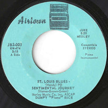 画像をギャラリービューアに読み込む, Dumpy Piano Rice - St. Louis Blues / Sentimental Journey (7 inch Record / Used)
