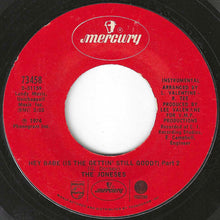 Load image into Gallery viewer, Joneses - Hey Babe (Is The Gettin' Still Good?) (Part 1) / (Part 2) (7 inch Record / Used)

