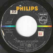 Load image into Gallery viewer, Secrets - The Boy Next Door / Learnin' To Forget (7 inch Record / Used)
