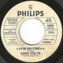 Load image into Gallery viewer, 5000 Volts - I'm On Fire / Still On Fire (7 inch Record / Used)

