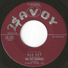 Load image into Gallery viewer, Jive Bombers - Bad Boy / When Your Hair Has Turned To Silver (7 inch Record / Used)
