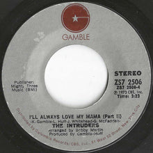 画像をギャラリービューアに読み込む, Intruders - I'll Always Love My Mama (Part 1) / (Part 2) (7 inch Record / Used)
