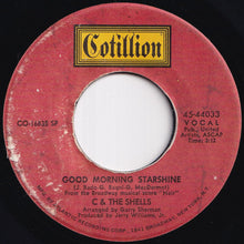 Load image into Gallery viewer, C &amp; The Shells - Good Morning Starshine / On Your Way Home (7 inch Record / Used)
