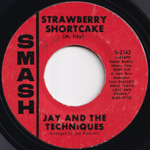 画像をギャラリービューアに読み込む, Jay And The Techniques - Strawberry Shortcake / Still (In Love With You) (7 inch Record / Used)
