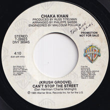 画像をギャラリービューアに読み込む, Chaka Khan - (Krush Groove) Can't Stop The Street (Edit) / (Edit With Intro) (7 inch Record / Used)
