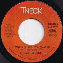 画像をギャラリービューアに読み込む, Isley Brothers - I Wanna Be With You (Part 1) / (Part 2) (7 inch Record / Used)
