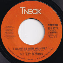 画像をギャラリービューアに読み込む, Isley Brothers - I Wanna Be With You (Part 1) / (Part 2) (7 inch Record / Used)

