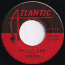 Load image into Gallery viewer, Herbie Mann - Philly Dog / Frere Jacques (7 inch Record / Used)
