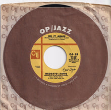画像をギャラリービューアに読み込む, Deodato / Airto - Do It Again / Branches (O Galho Da Roseira) (7 inch Record / Used)
