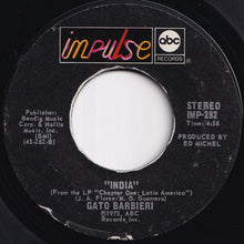 Load image into Gallery viewer, Gato Barbieri - La China / India (7 inch Record / Used)
