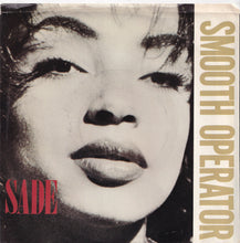Load image into Gallery viewer, Sade - Smooth Operator / Spirit (7 inch Record / Used)
