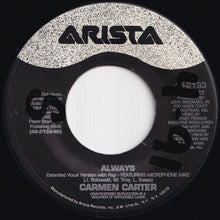 Load image into Gallery viewer, Carmen Carter - Always (Vocal Version) / (Extended Vocal Version) (7 inch Record / Used)
