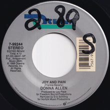 Load image into Gallery viewer, Donna Allen - Joy And Pain (Edited Remix) / Wild Nights (LP Version) (7 inch Record / Used)
