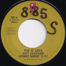 Load image into Gallery viewer, O'Jays - Just Another Lonely Night / What Good Are These Arms Of Mine (7 inch Record / Used)
