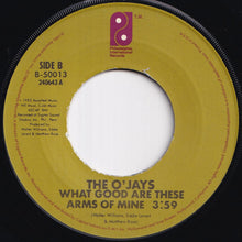 Load image into Gallery viewer, O'Jays - Just Another Lonely Night / What Good Are These Arms Of Mine (7 inch Record / Used)
