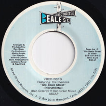 Load image into Gallery viewer, Ovations / Fred Ford - Ole Beale Street / (Instrumental) (7 inch Record / Used)
