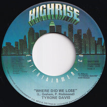 Load image into Gallery viewer, Tyrone Davis - A Little Bit Of Loving (Goes A Long Way) / Where Did We Lose (7 inch Record / Used)

