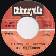 Load image into Gallery viewer, Michael Hudson - The Good Guy Always Gets The Girl / All Because I Love You (7 inch Record / Used)
