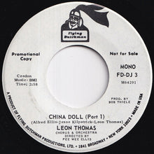Load image into Gallery viewer, Leon Thomas - China Doll (Part 1) (Stereo) / (Mono) (7 inch Record / Used)
